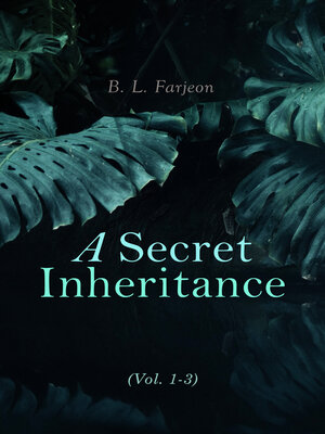 cover image of A Secret Inheritance (Volume 1-3)
